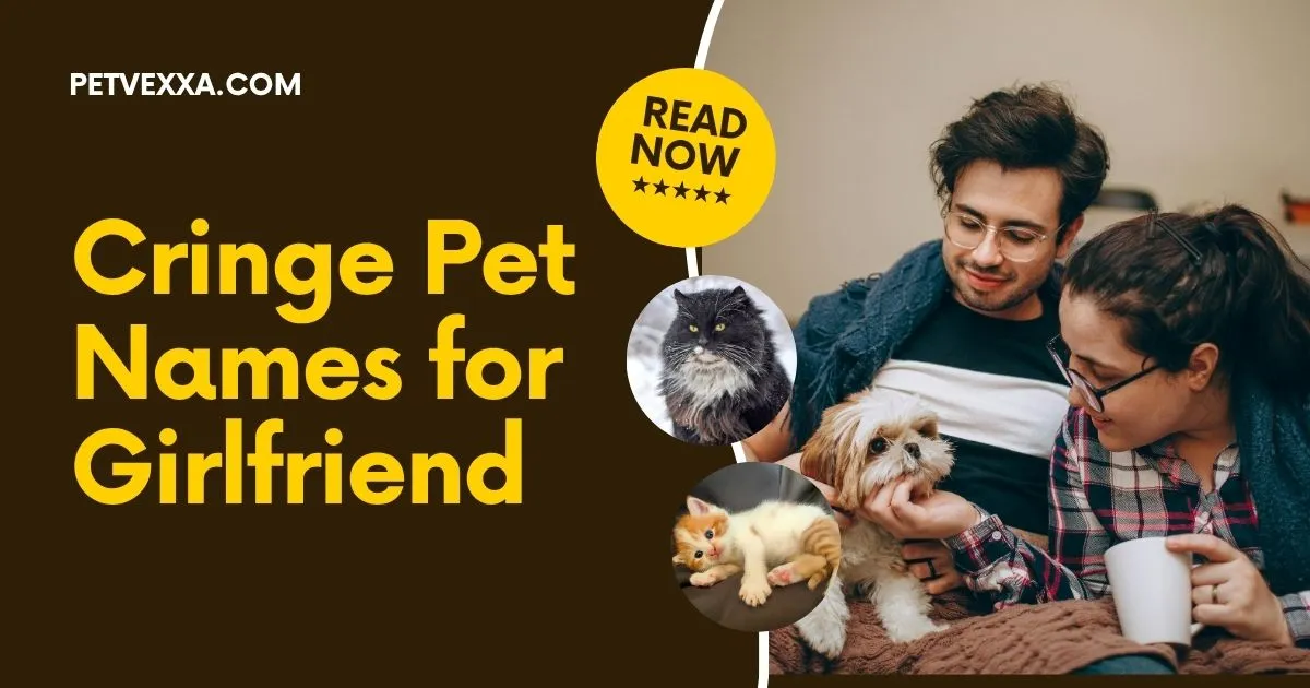 cringe-pet-names-for-girlfriend