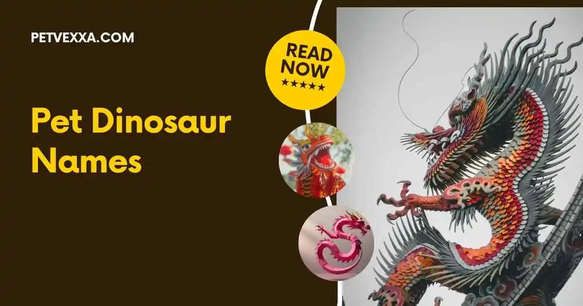 Pet Dinosaur Names