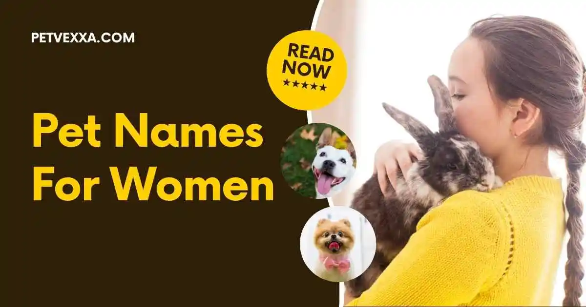 Pet Names For Women