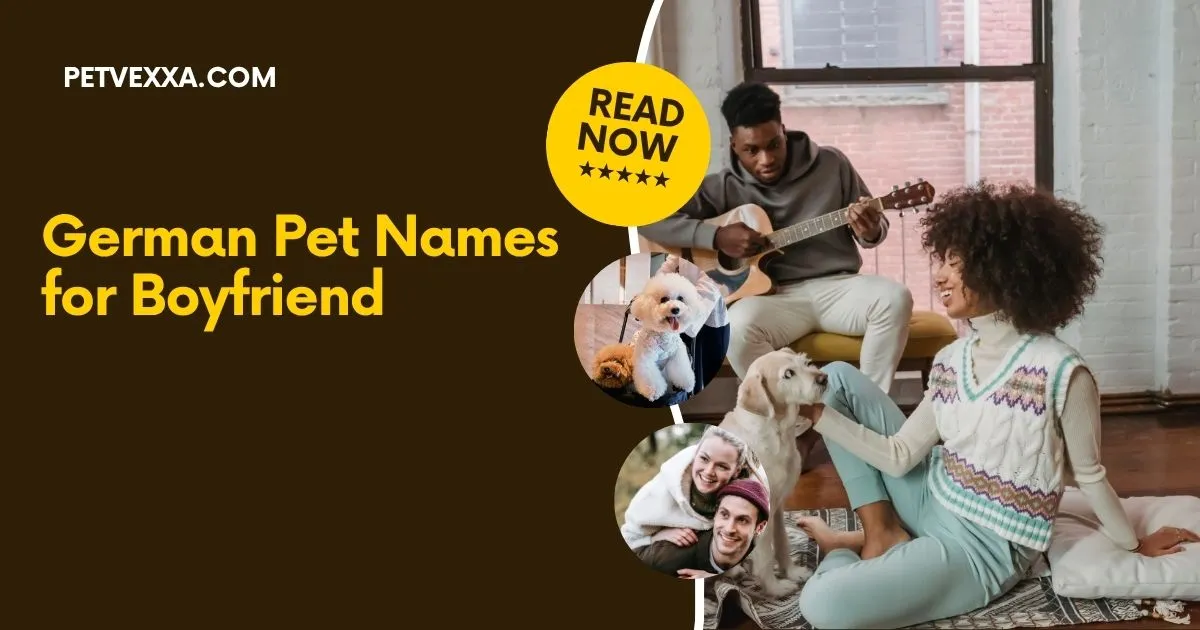 German Pet Names for Boyfriend
